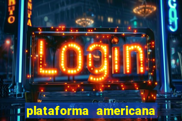 plataforma americana de jogos